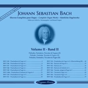 J.S. Bach œuvres complètes pour orgue, volume II