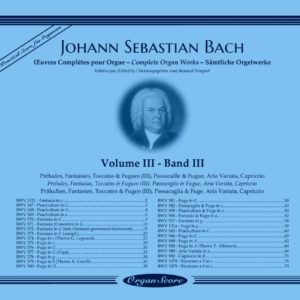 J.S. Bach œuvres complètes pour orgue, volume III
