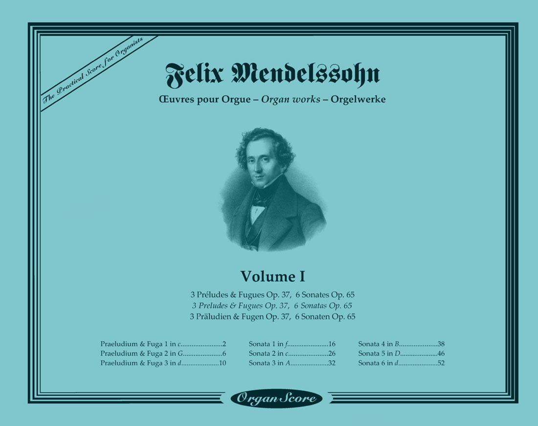 Mendelssohn Organ Works Vol I Easy Page Turn Organscore