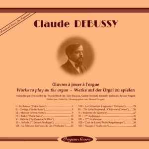 Debussy Œuvres à l'Orgue